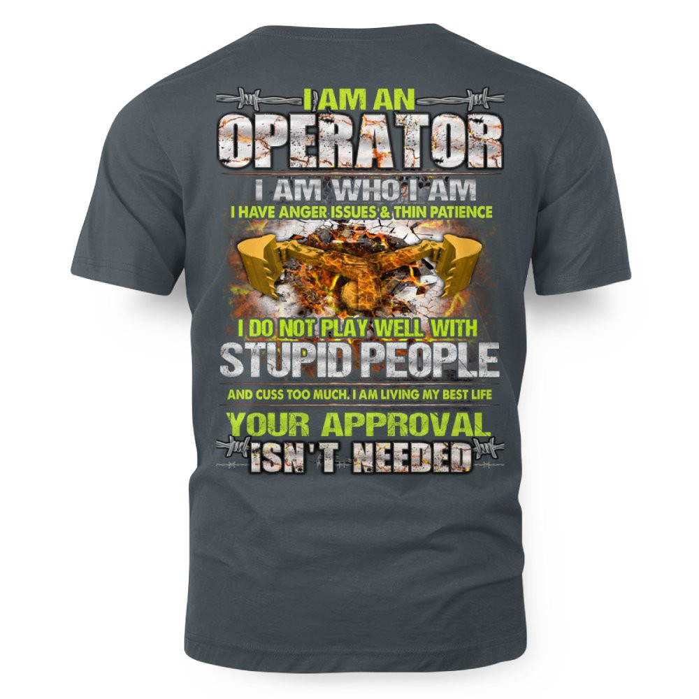 I Am An Operator Proud T-Shirt - Image 3