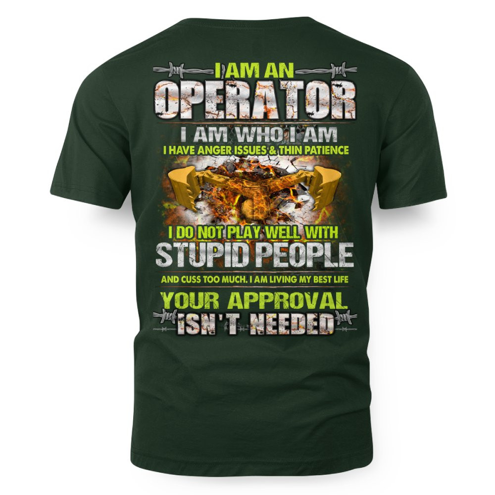 I Am An Operator Proud T-Shirt - Image 5